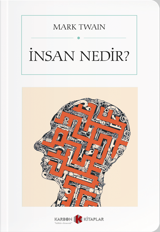 İnsan Nedir? (Cep Boy) (Tam Metin) - Mark Twain kitap kapağı