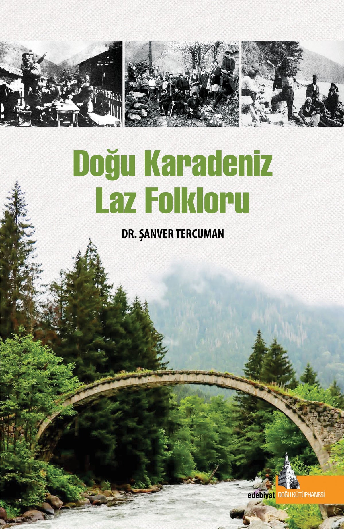 Doğu Karadeniz Laz Folkloru - Dr. Şanver Tercuman kitap kapağı