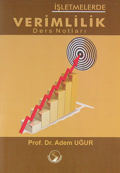 İşletmelerde Verimlilik Ders Notları - Adem Uğur kitap kapağı