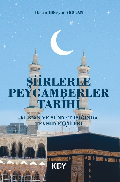 Şiirlerle Peygamberler Tarihi - Hasan Hüseyin Arslan kitap kapağı