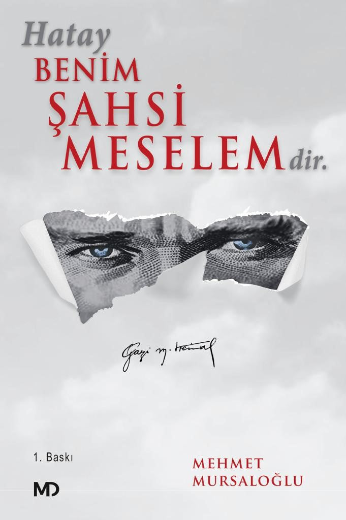 Hatay Benim Şahsi Meselemdir - Mehmet Mursaloğlu kitap kapağı