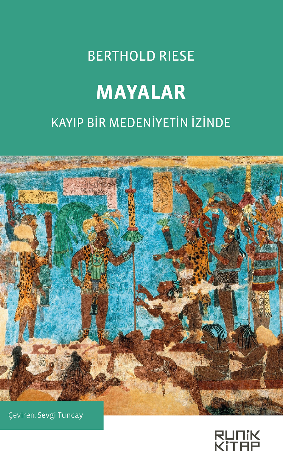Mayalar Kayıp Bir Medeniyetin İzinde - Berthold Riese kitap kapağı
