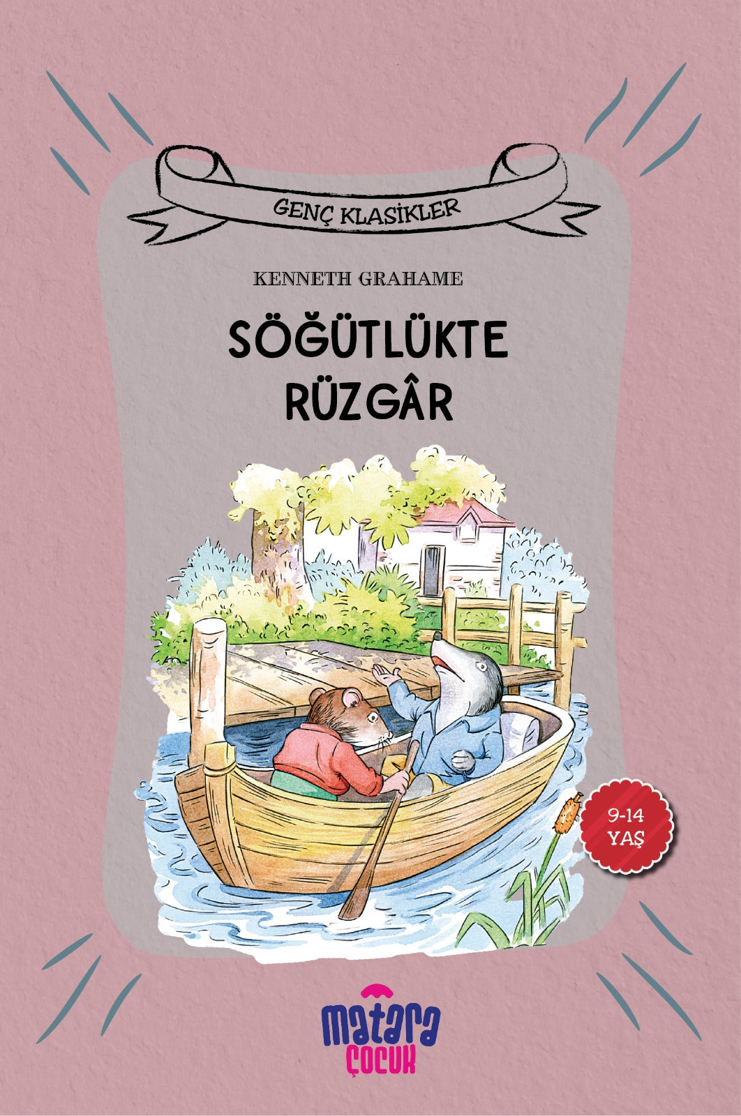 Söğütlükte Rüzgar Genç Klasikler Serisi - Kenneth Grahame kitap kapağı