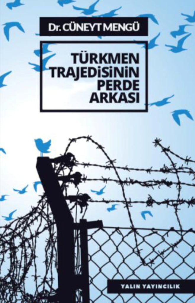 Türkmen Trajedisinin Perde Arkası - Dr. Cüneyt Mengü kitap kapağı