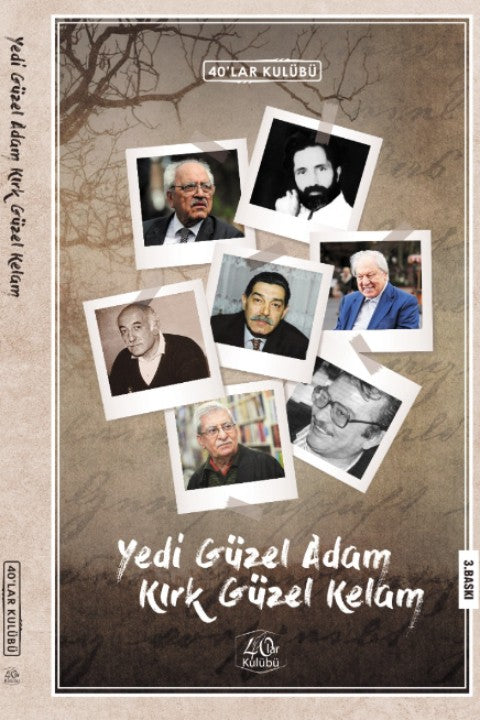 Yedi Güzel Adam Kırk Güzel Kelam - 40'lar Kulübü kitap kapağı