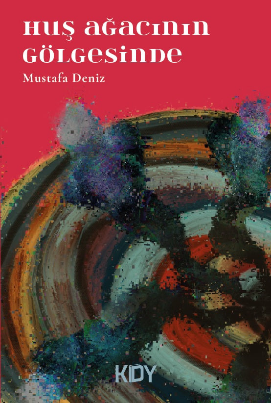 Huş Ağacının Gölgesinde - Mustafa Deniz kitap kapağı