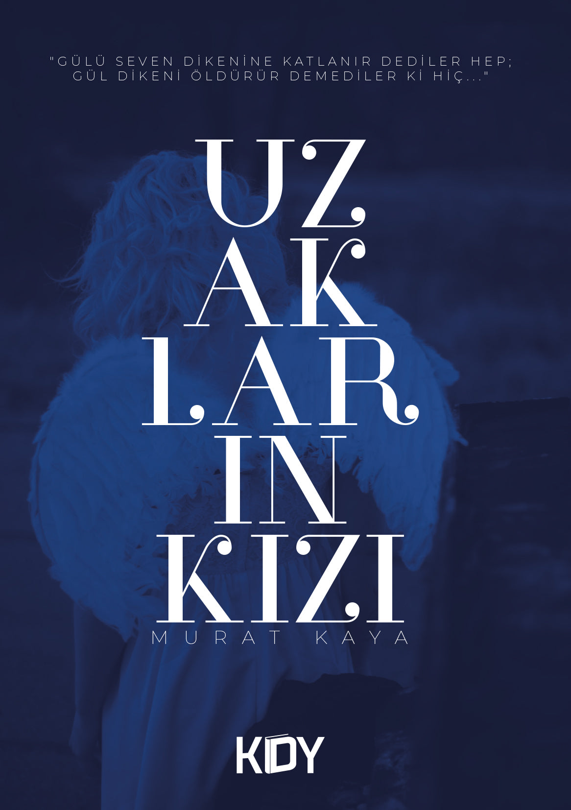 Uzakların Kızı - Murat Kaya kitap kapağı