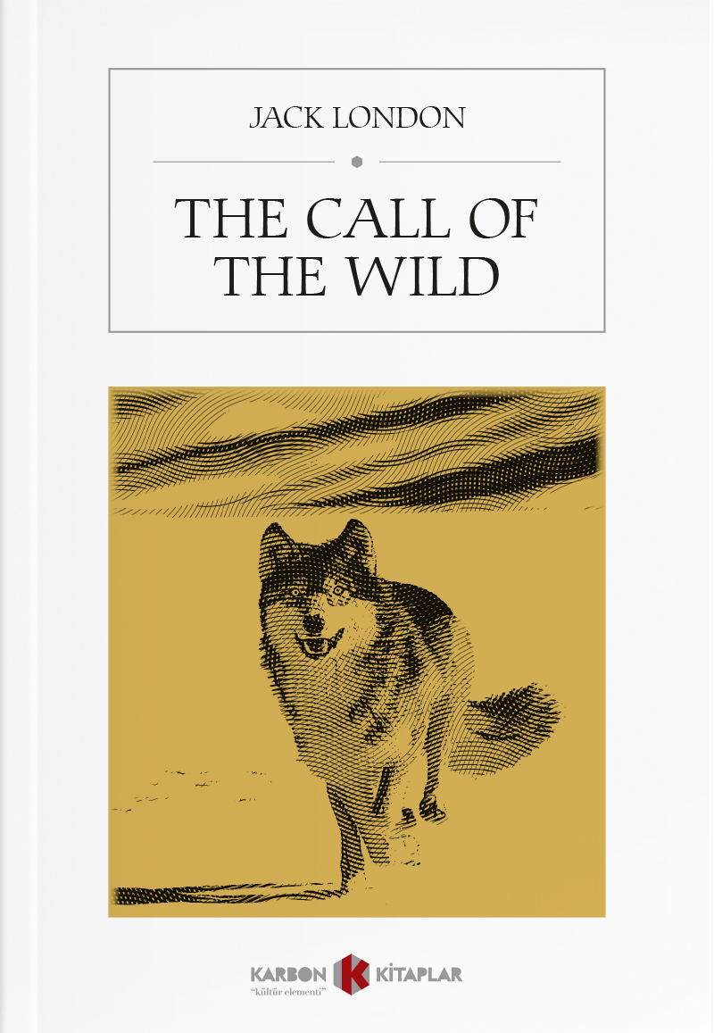 The Call of the Wild - Jack London kitap kapağı