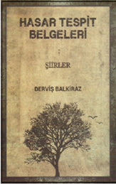Hasar Tespit Belgeleri - Derviş Balkiraz kitap kapağı