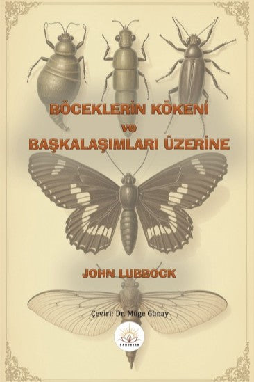 Böceklerin Kökeni ve Başkalaşımları Üzerine - John Lubbock kitap kapağı