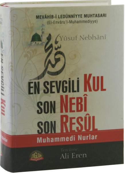En Sevgili Kul Son Nebi Son Resul Muhammedi Nurlar - Yusuf en-Nebhani kitap kapağı