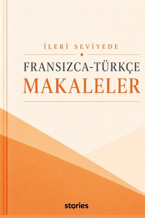 İleri Seviyede Fransızca-Türkçe Makaleler - Kolektif kitap kapağı