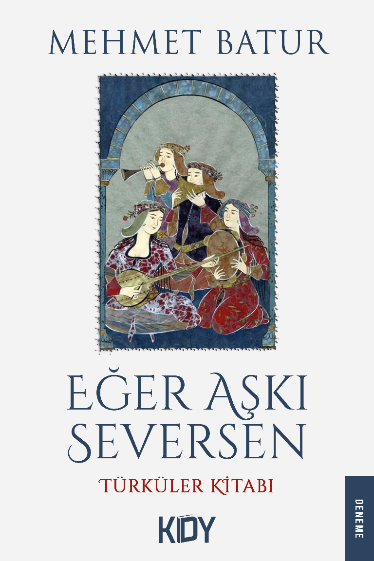 Eğer Aşkı Seversen - Mehmet Batur kitap kapağı