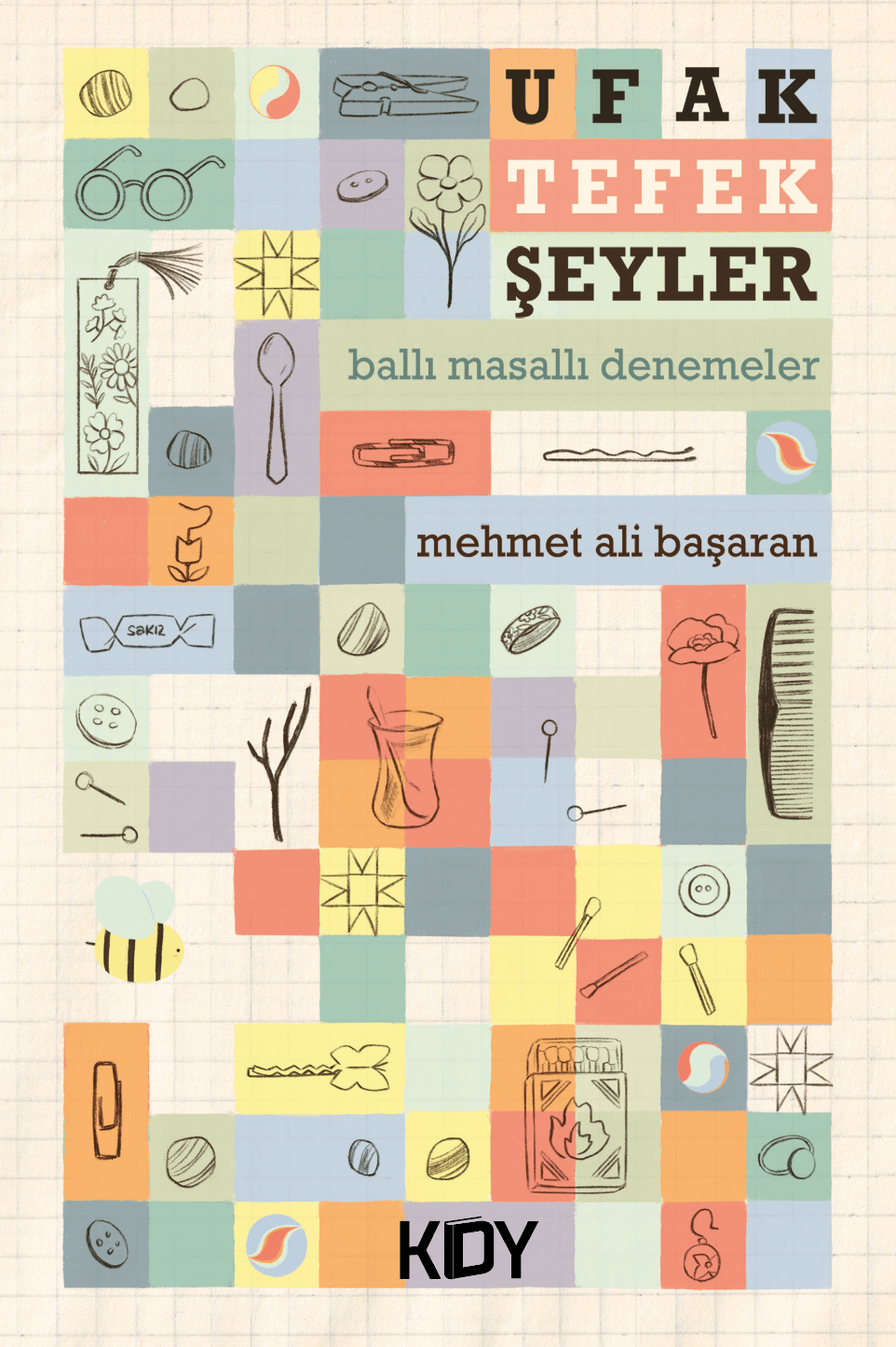 Ufak Tefek Şeyler - Mehmet Ali Başaran kitap kapağı