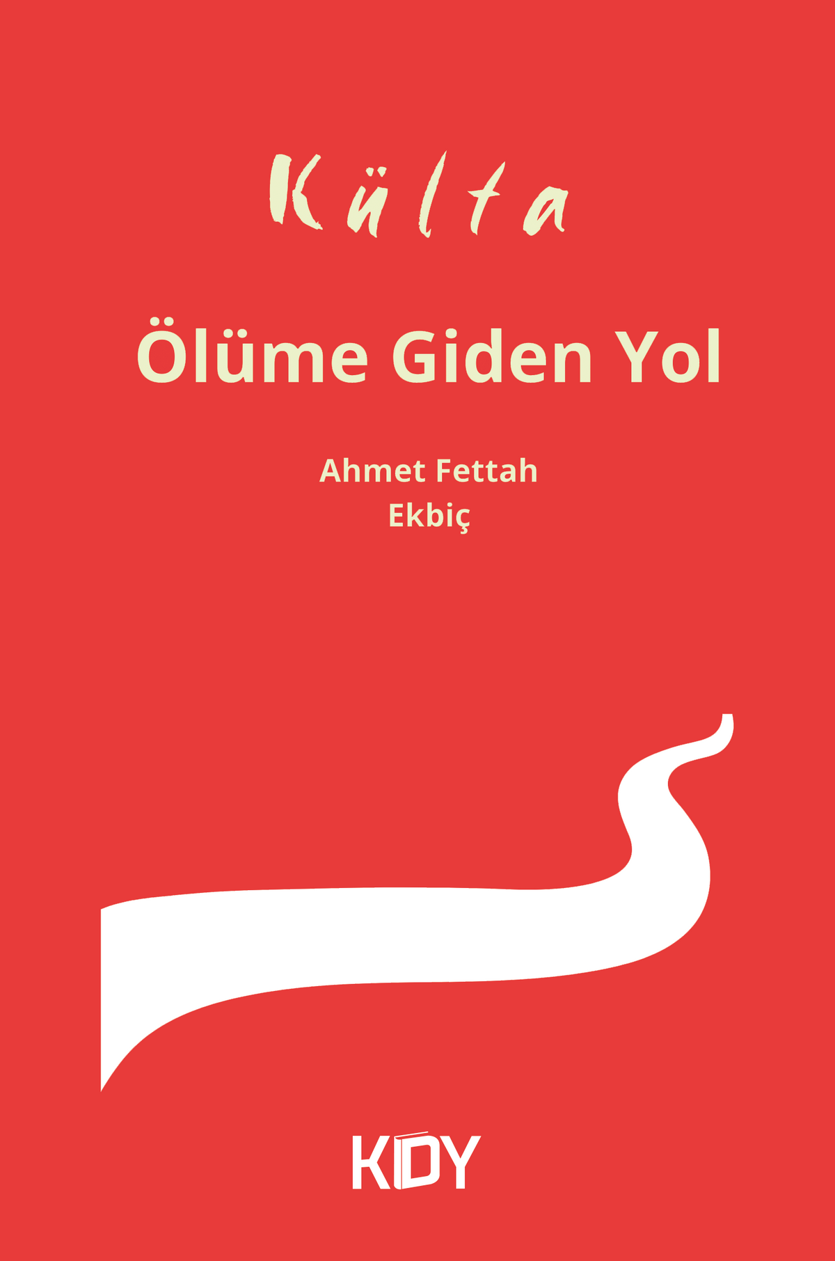 Külta - Ahmet Fettah Ekbiç kitap kapağı