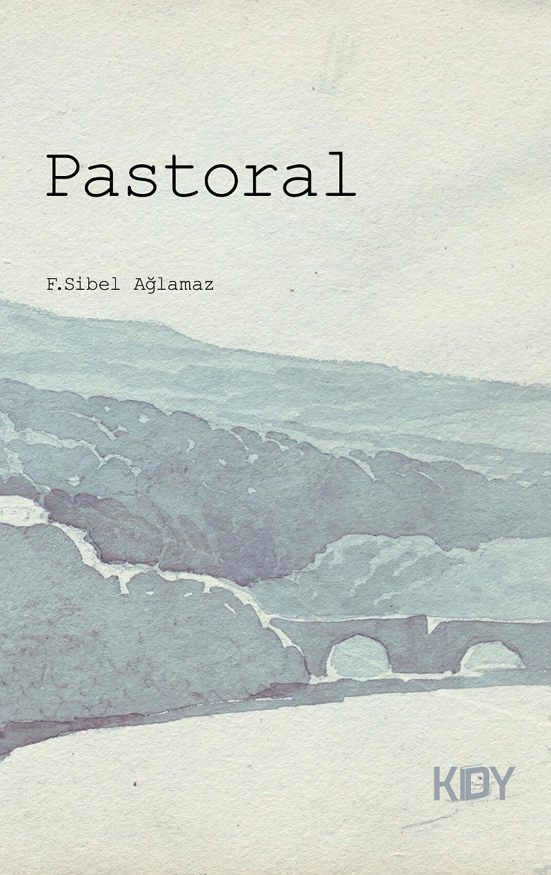 Pastoral - Fatma Sibel Ağlamaz kitap kapağı
