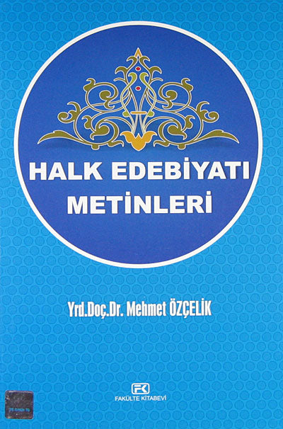 Halk Edebiyatı Metinleri - Mehmet Özçelik kitap kapağı