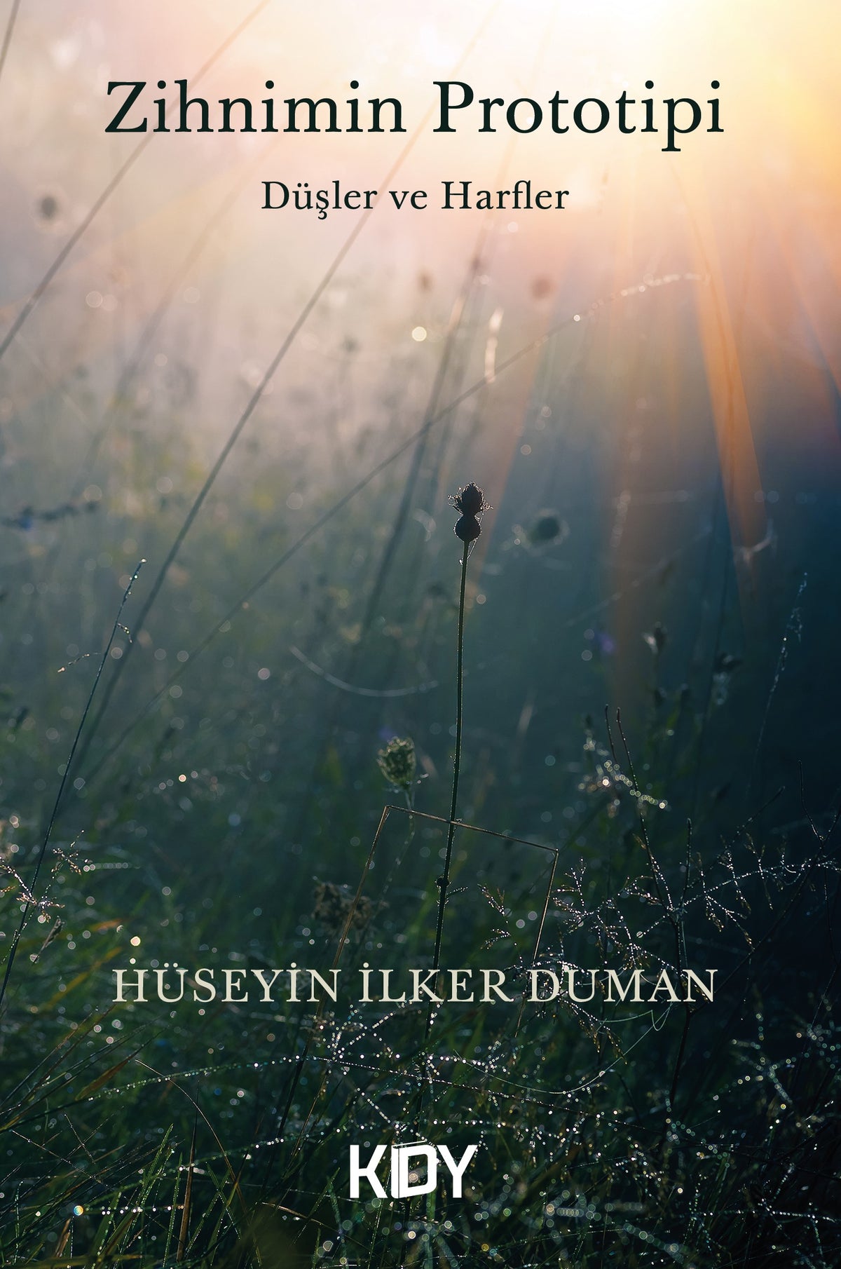 Zihnimin Prototipi - Hüseyin İlker Duman kitap kapağı
