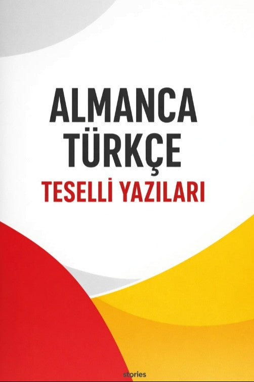 Almanca Türkçe Teselli Yazıları - Kolektif kitap kapağı