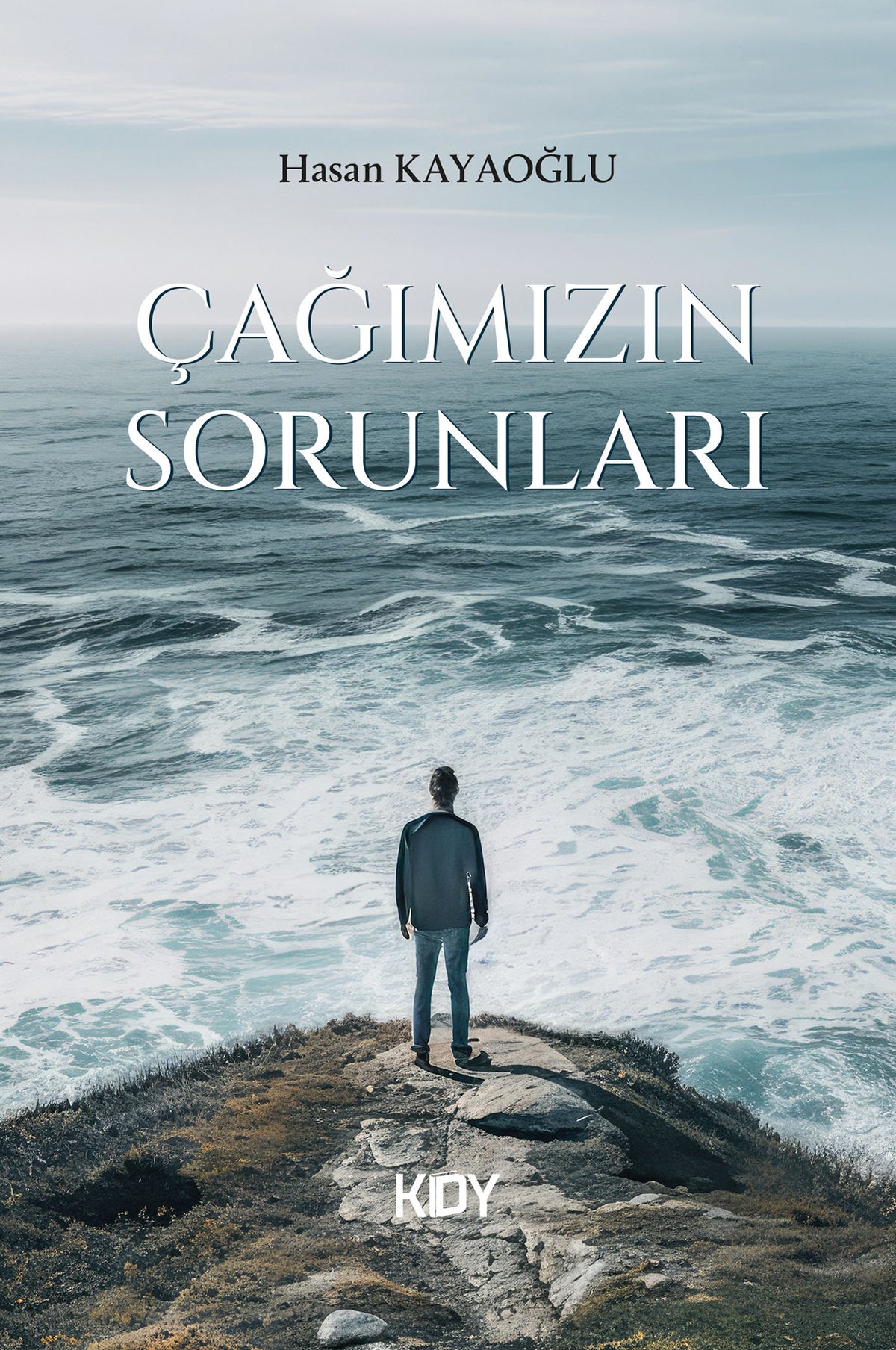 Çağımızın Sorunları - Hasan Kayaoğlu kitap kapağı