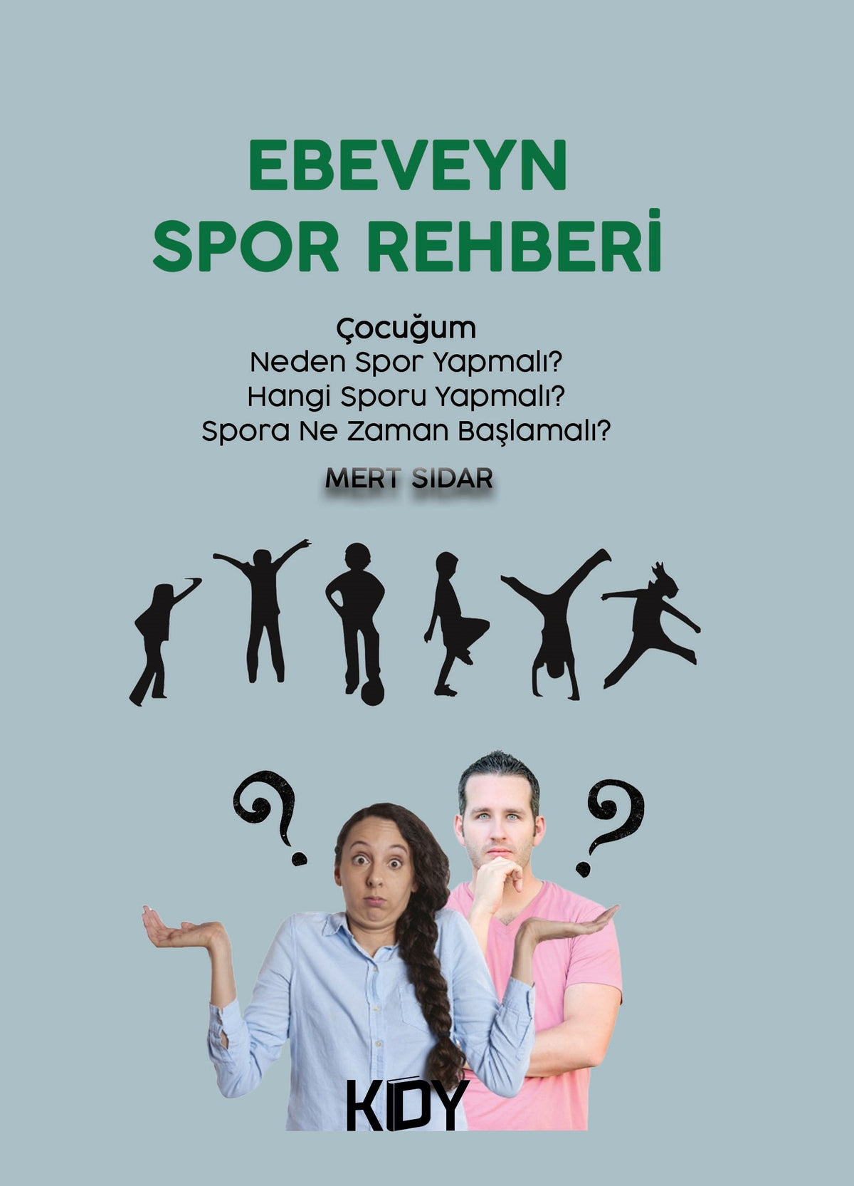 Ebeveyn Spor Rehberi - Mert Sıdar kitap kapağı
