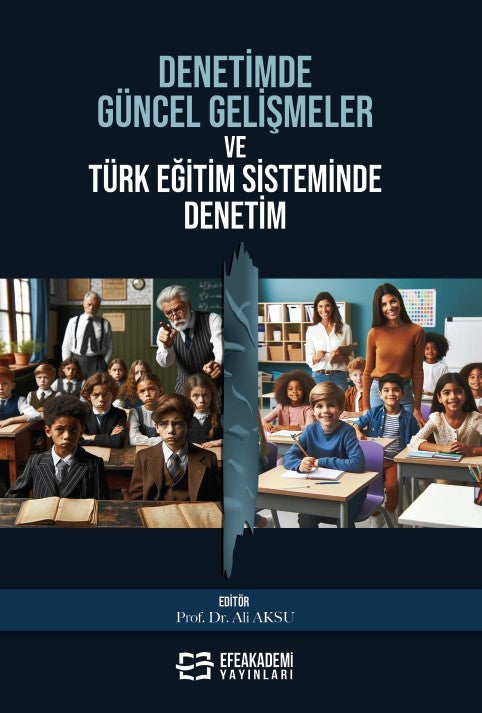 Denetimde Güncel Gelişmeler ve Türk Eğitim Sisteminde Denetim - Ali Aksu kitap kapağı