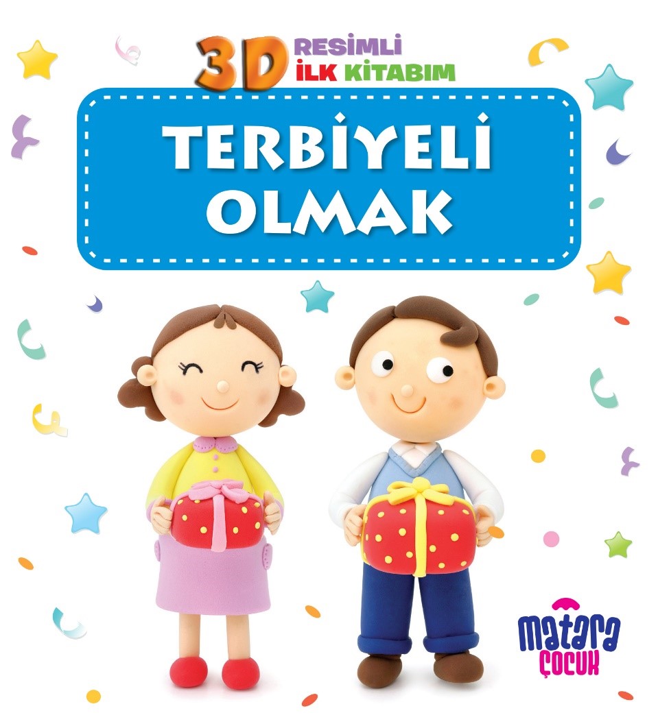 3D Resimli İlk Kitabım – Terbiyeli Olmak - Kolektif kitap kapağı