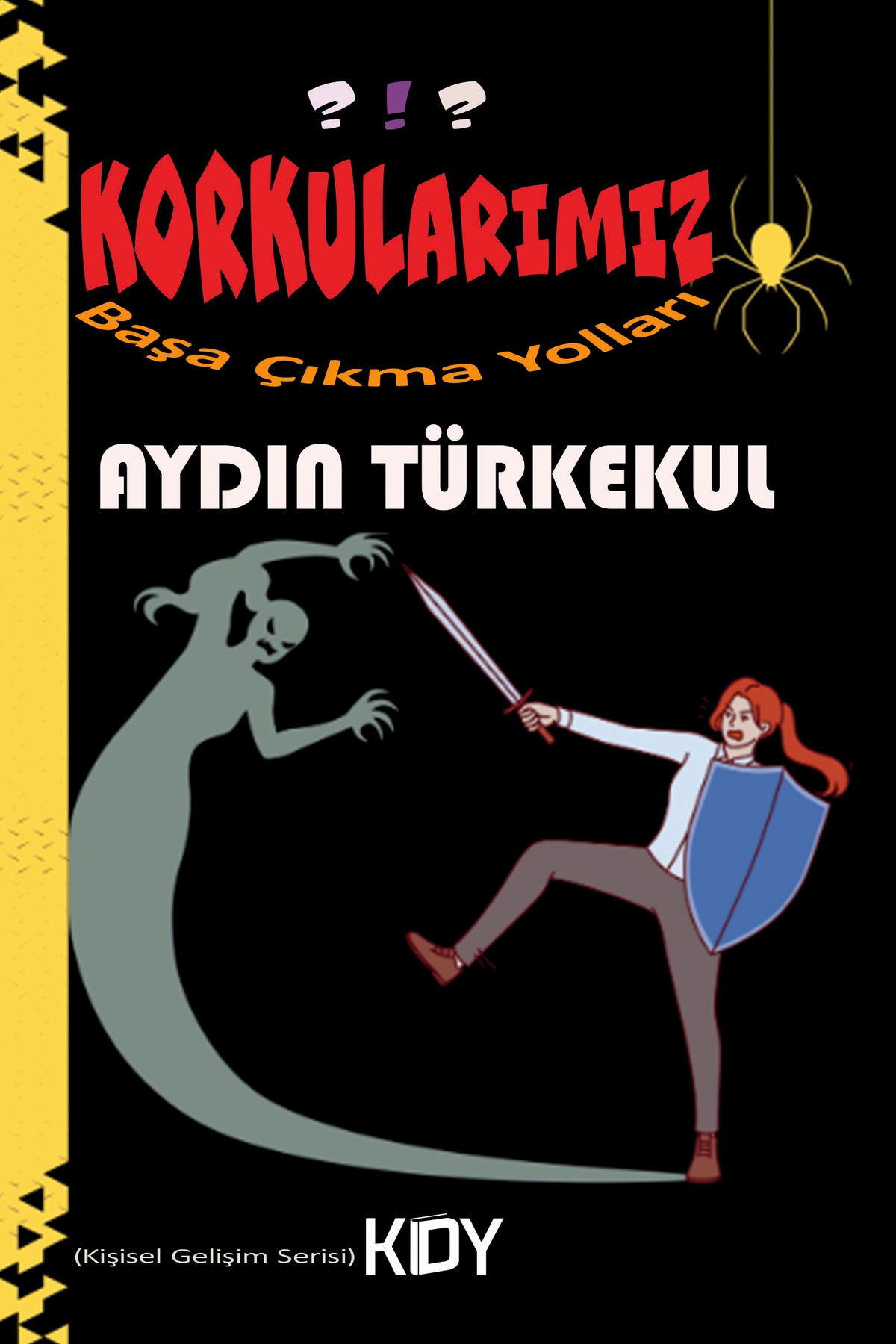 Korkularımız - Aydın Türkekul kitap kapağı
