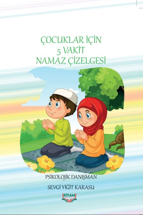 Çocuklar İçin 5 Vakit Namaz Çizelgesi - Sevgi Yiğit Karasu kitap kapağı