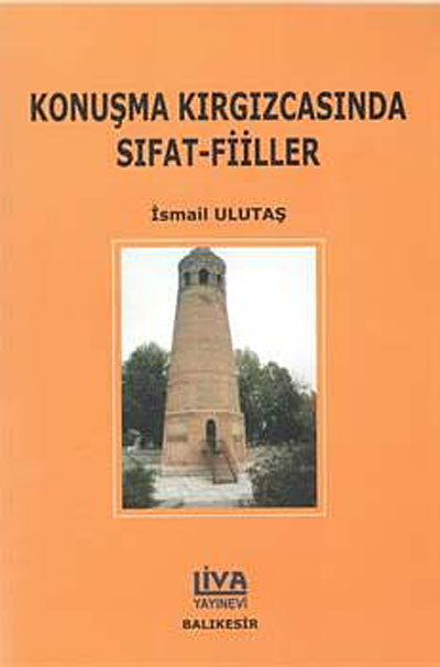 Konuşma Kırgızcasında Sıfat-Fiiller 10-D-24 - İsmail Ulutaş kitap kapağı