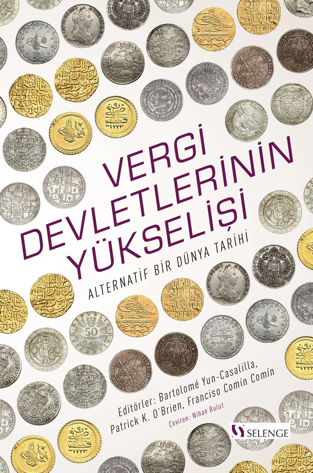 Vergi Devletlerinin Yükselişi: Alternatif Bir Dünya Tarihi - Kent G. Deng kitap kapağı