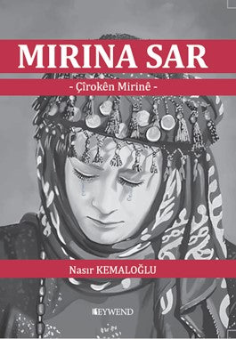 Mirina Sar Çîrokên Mirinê - Nasır Kemaloğlu kitap kapağı