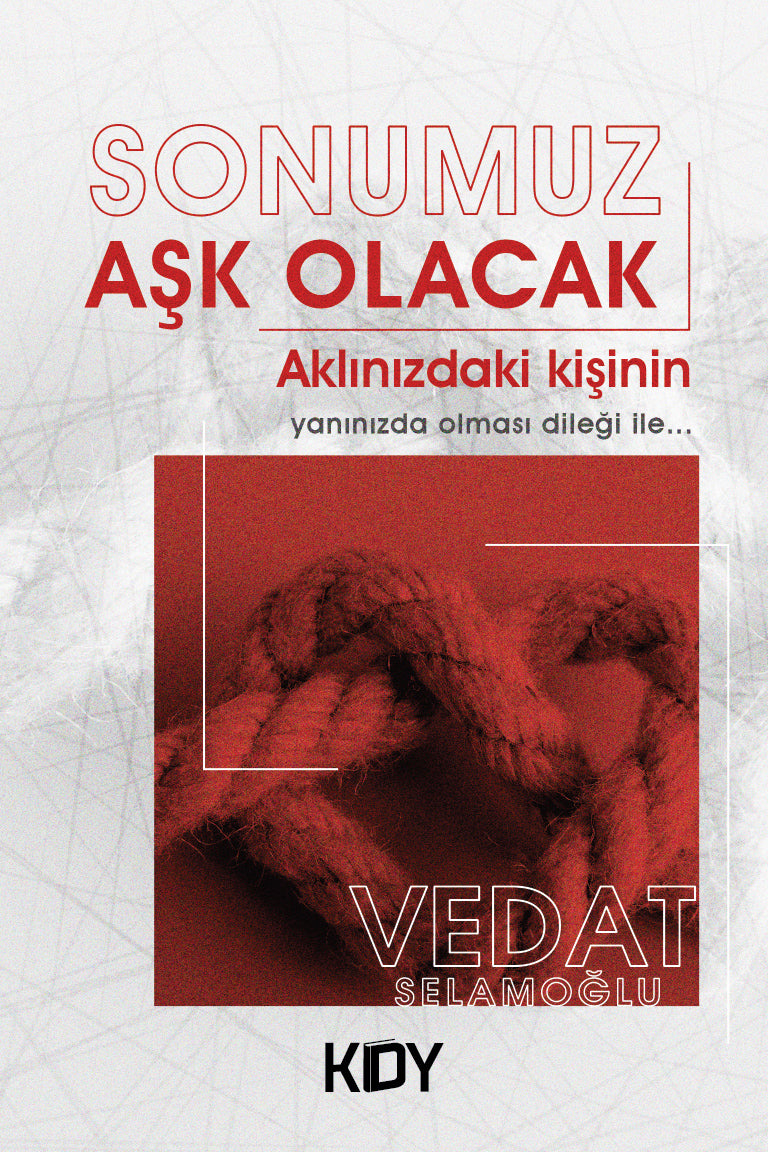 Sonumuz Aşk Olacak - Vedat Selamoğlu kitap kapağı
