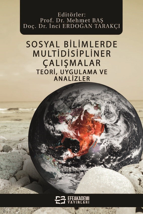 Sosyal Bilimlerde Multidisipliner Çalışmalar Teori, Uygulama ve Analizler - Doç. Dr. Mehmet Baş kitap kapağı
