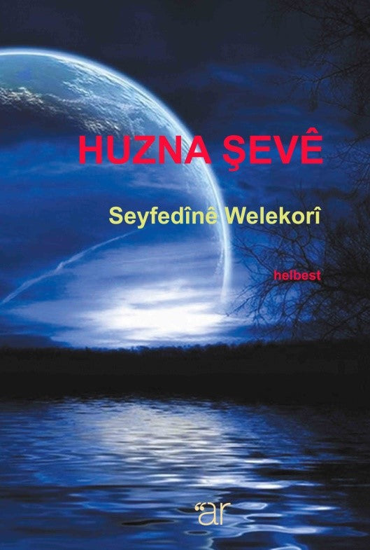 Huzna Şeve - Seyfedine Welekori kitap kapağı