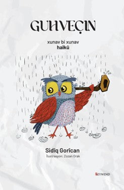 Guhçevin Xunav Bi Xunav Haîkû - Sidıq Gorican kitap kapağı