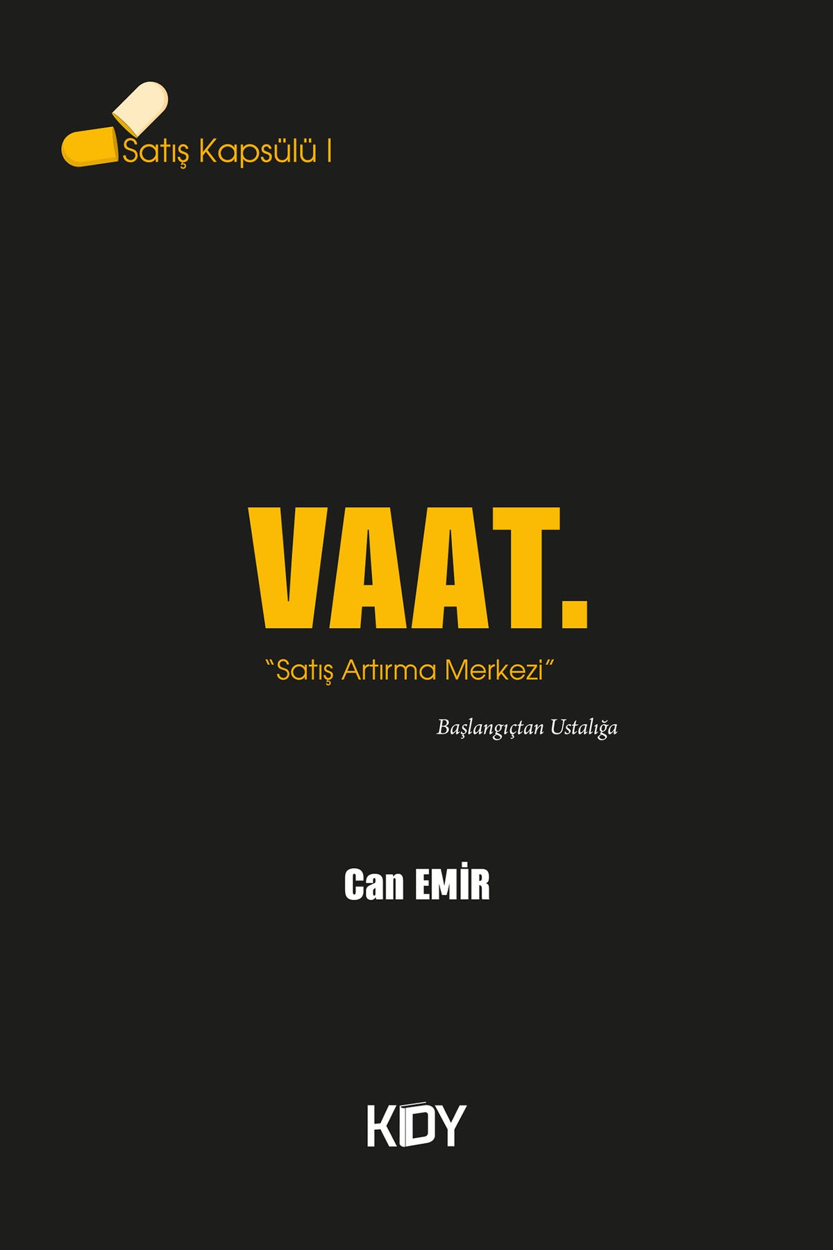 Satış Kapsülü 1 Vaat - Can Emir kitap kapağı