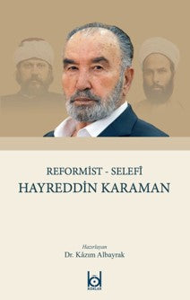 Reformist Selefi Hayreddin Karaman - Kazım Albayrak kitap kapağı
