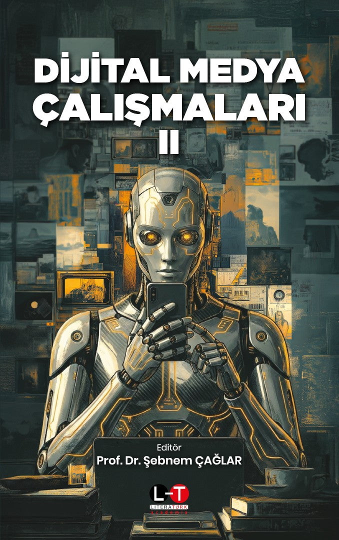 Dijital Medya Çalışmaları II - Doç. Dr. Şebnem Çağlar kitap kapağı