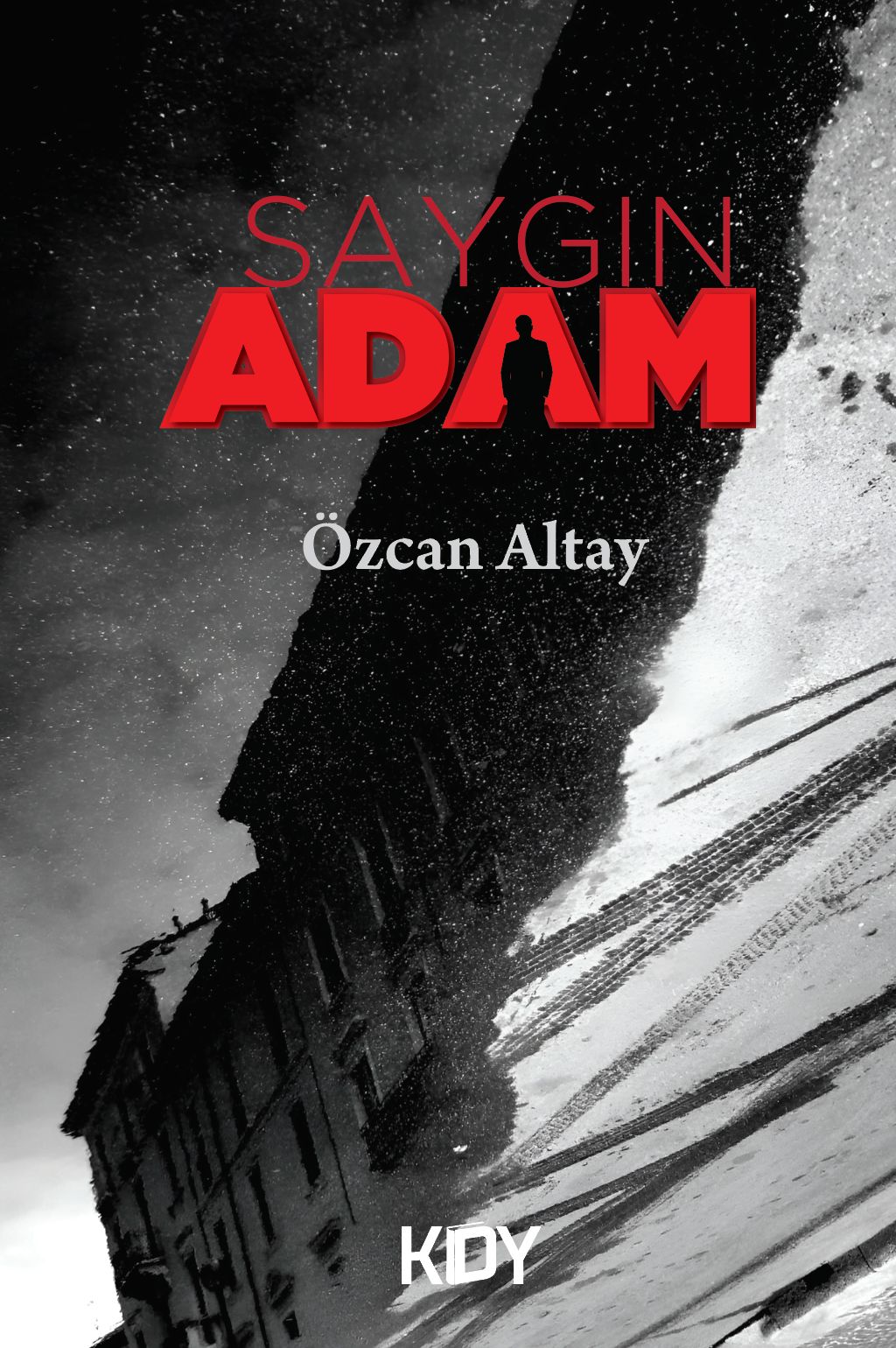 Saygın Adam - Özcan Altay kitap kapağı