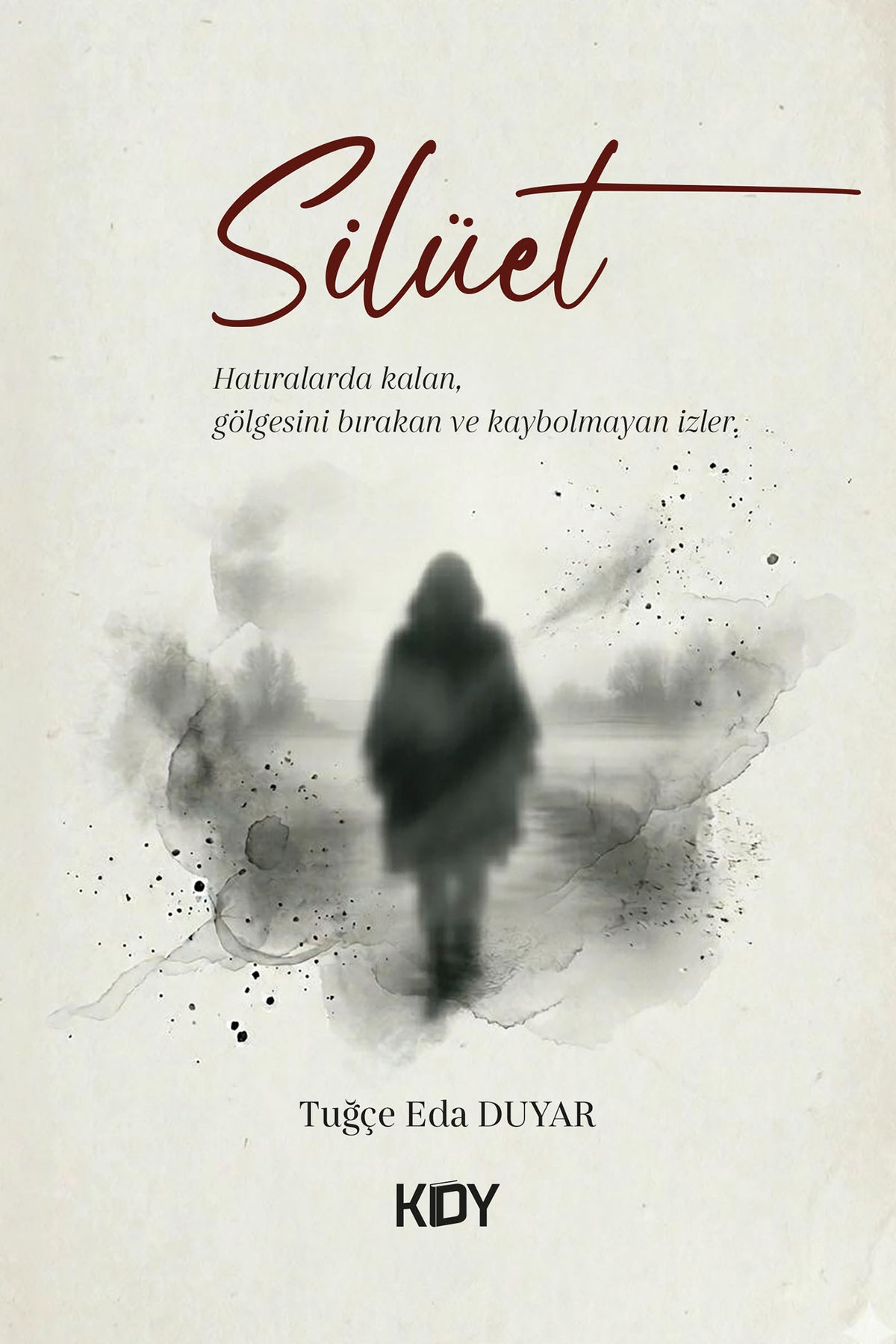 Silüet - Tuğçe Eda Duyar kitap kapağı