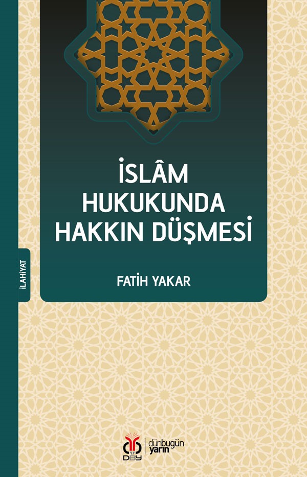 İslam Hukukunda Hakkın Düşmesi - Fatih Yakar kitap kapağı