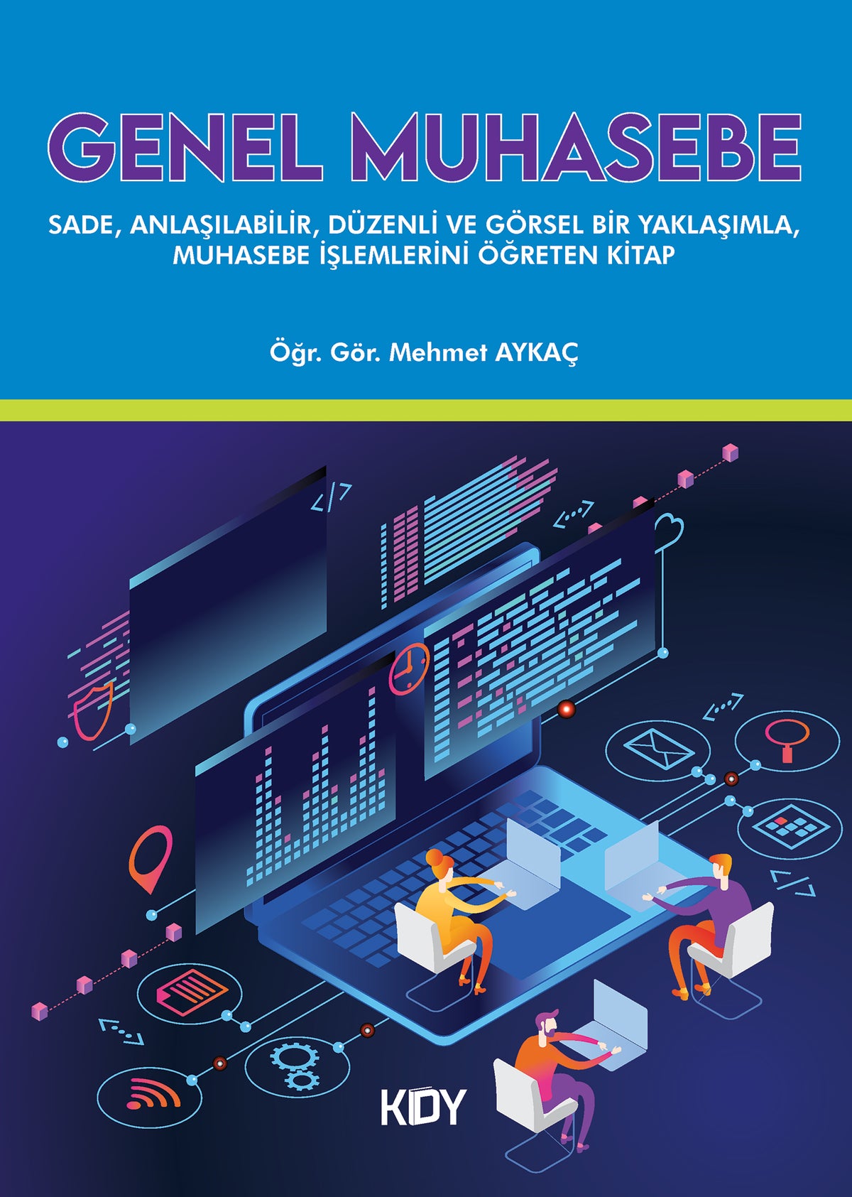 Genel Muhasebe - Öğr. Görevlisi Mehmet Aykaç kitap kapağı