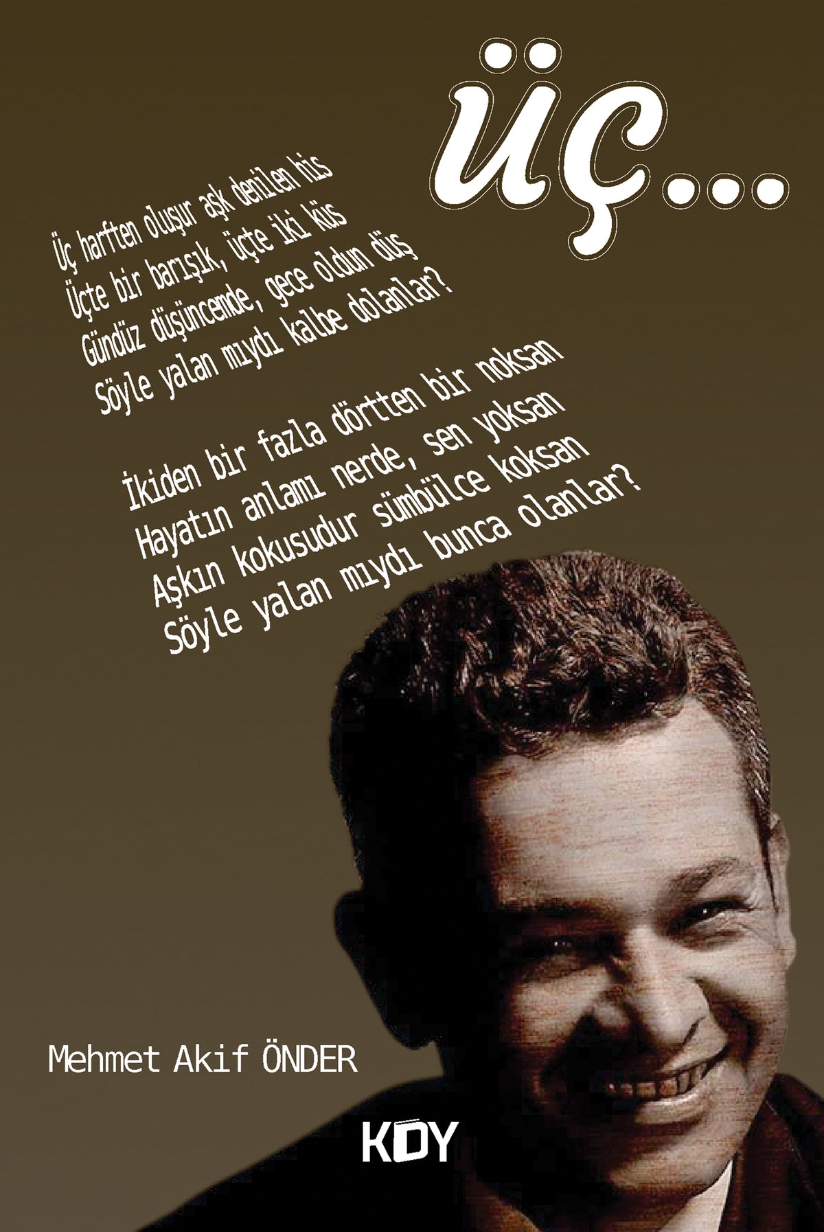 Üç - Mehmet Akif Önder kitap kapağı