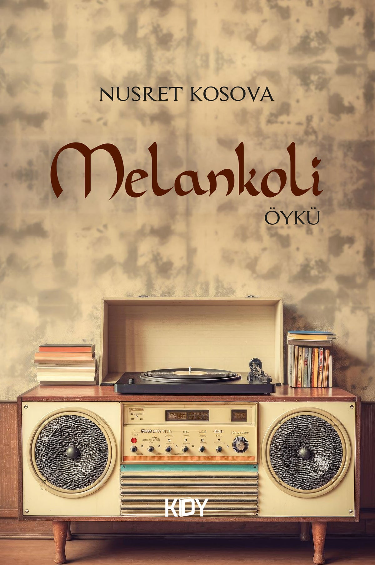 Melankoli - Nusret Kosova kitap kapağı
