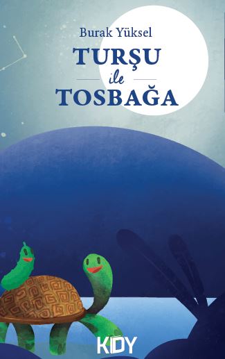 Turşu ile Tosbağa - Burak Yüksel kitap kapağı