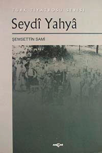 Seydi Yahya - Şemseddin Sami kitap kapağı