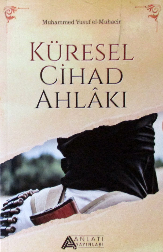Küresel Cihad Ahlakı - Muhammed Yusuf el-Muhacir kitap kapağı