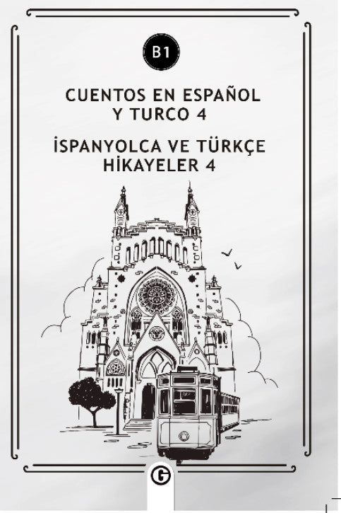 Cuentos En Español y Turco 4 (b1) İspanyolca Ve Türkçe Hikayeler 4 (b1) - Kolektif kitap kapağı