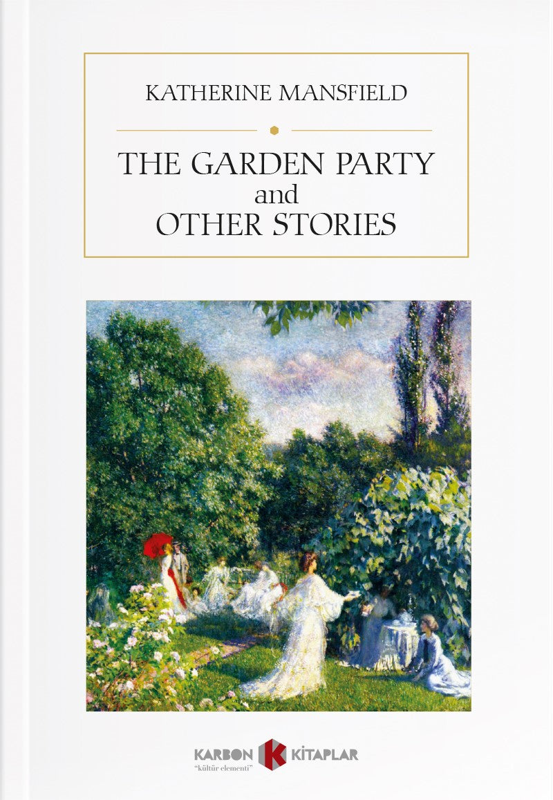 The Garden Party and Other Stories - Katherine Mansfield kitap kapağı